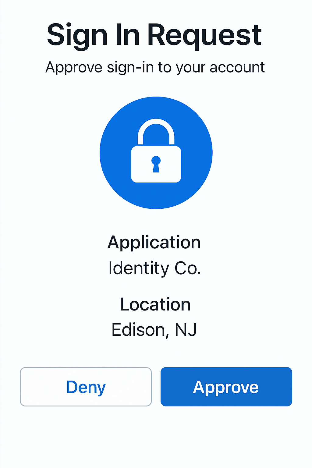 Approve or deny screen